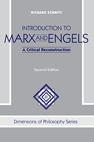 Beispielbild fr Introduction To Marx And Engels: A Critical Reconstruction, Second Edition (Dimensions of Philosophy Series) zum Verkauf von Books From California
