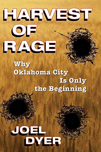 Beispielbild fr Harvest of Rage : Why Oklahoma City Is Only the Beginning zum Verkauf von Better World Books