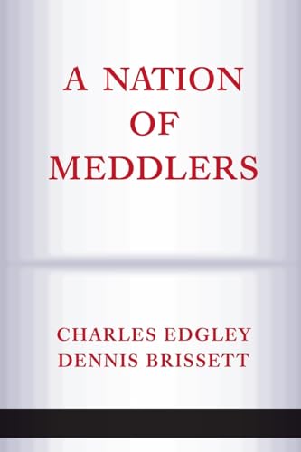 A Nation Of Meddlers - Edgley, Charles