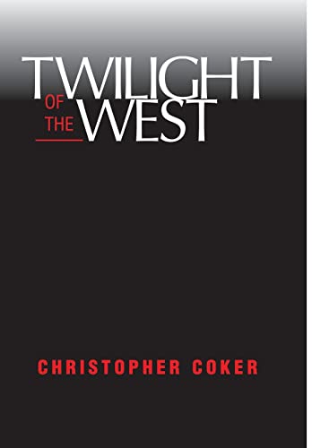 Imagen de archivo de Twilight of the West a la venta por Stony Hill Books