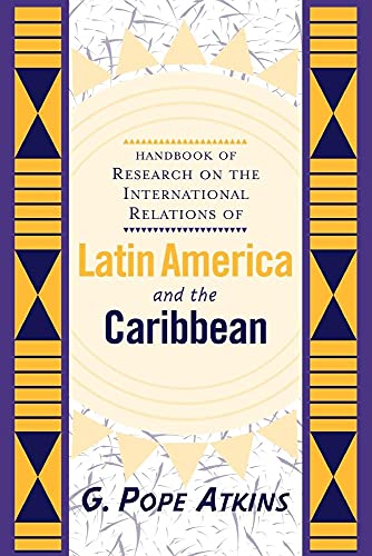 9780813333793: Handbook Of Research On The International Relations Of Latin America And The Caribbean