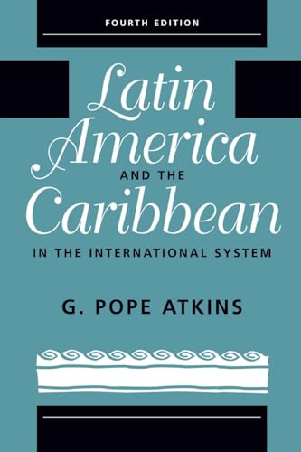 Latin America And The Caribbean In The International System