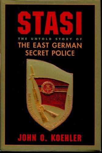 Beispielbild fr Stasi : The Untold Story of the East German Secret Police zum Verkauf von Better World Books