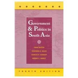 Stock image for Government And Politics In South Asia: Fourth Edition for sale by Webster's Bookstore Cafe, Inc.