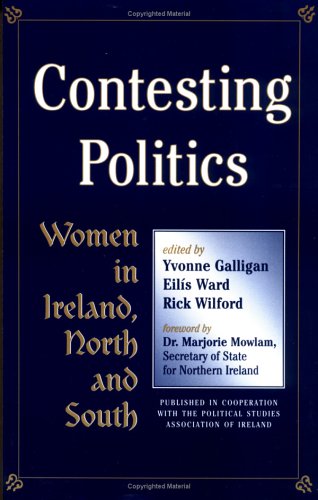 Stock image for Contesting Politics: Women in Ireland, North and South for sale by Table of Contents