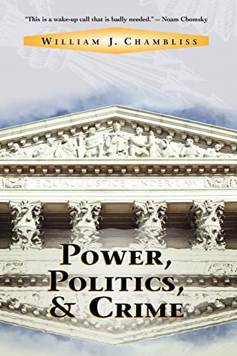 Stock image for Power, Politics, and Crime for sale by Orion Tech