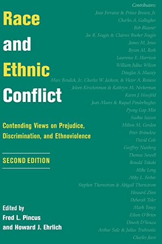 Imagen de archivo de Race And Ethnic Conflict: Contending Views On Prejudice, Discrimination, And Ethnoviolence a la venta por Half Price Books Inc.