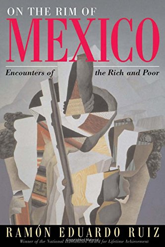 Stock image for On The Rim Of Mexico: Encounters Of The Rich And Poor for sale by HPB Inc.