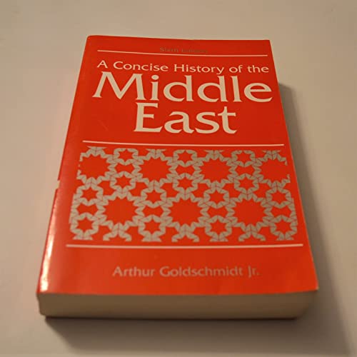 Beispielbild fr A Concise History of the Middle East (6th Edition) zum Verkauf von Wonder Book