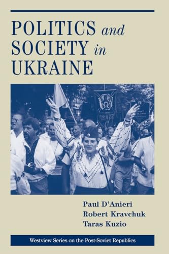 Imagen de archivo de Politics And Society In Ukraine (Westview Series on the Post-Soviet Republics) a la venta por Books Unplugged