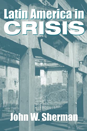 Imagen de archivo de Latin America In Crisis a la venta por Blackwell's