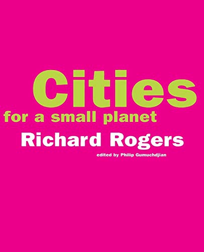 Beispielbild fr Cities for a Small Planet zum Verkauf von ThriftBooks-Dallas