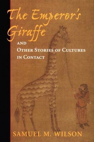 Imagen de archivo de The Emperor's Giraffe and Other Stories of Cultures in Contact a la venta por Better World Books