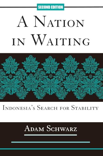 Beispielbild fr A Nation in Waiting Vol. 2 : Indonesia's Search for Stability zum Verkauf von Better World Books