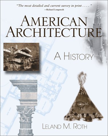 Stock image for American Architecture : A History for sale by Better World Books