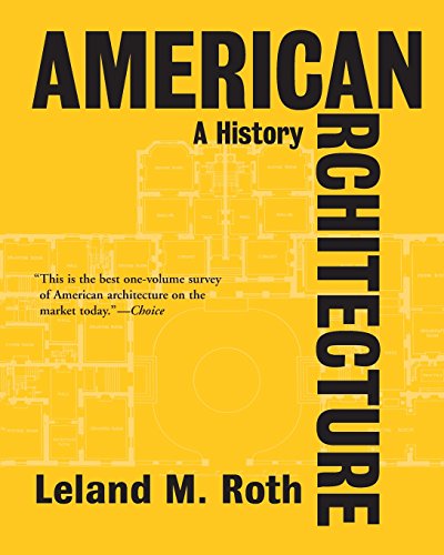 Beispielbild fr American Architecture : A History zum Verkauf von Better World Books