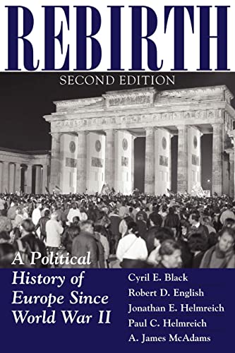 9780813336640: Rebirth: A Political History Of Europe Since World War II, Second Edition