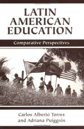 Latin American Education: Comparative Perspectives (Edge: Critical Studies in Ed Theory)