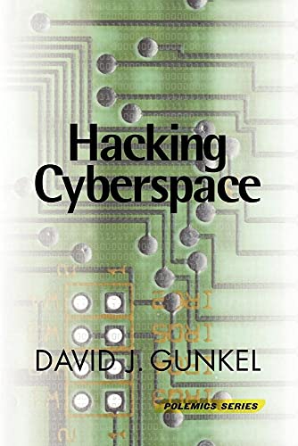 Stock image for Hacking Cyberspace (Polemics Series,) for sale by Open Books