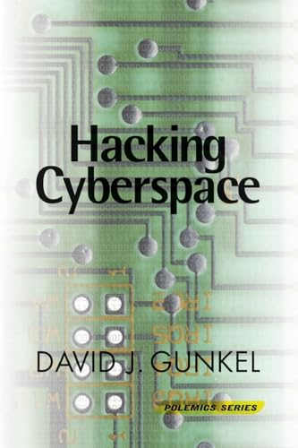Stock image for Hacking Cyberspace (Polemics Series,) for sale by Open Books