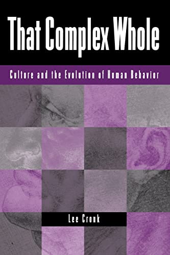 9780813337050: That Complex Whole: Culture And The Evolution Of Human Behavior