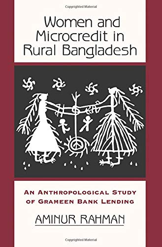 9780813337135: Women And Microcredit In Rural Bangladesh: An Anthropological Study Of Grameen Bank Lending