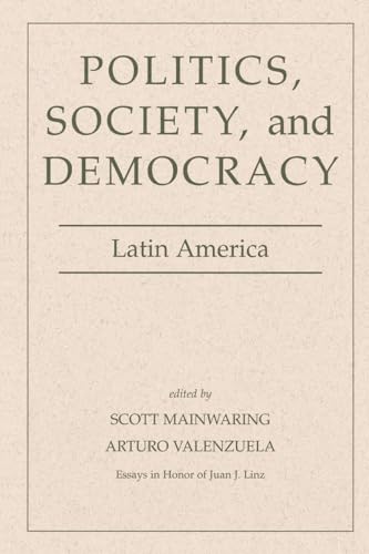 Beispielbild fr Politics, Society, And Democracy Latin America zum Verkauf von medimops