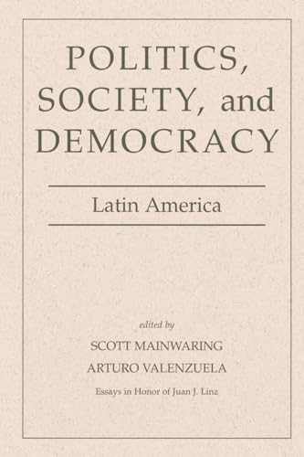 Stock image for Politics, Society, And Democracy Latin America for sale by medimops