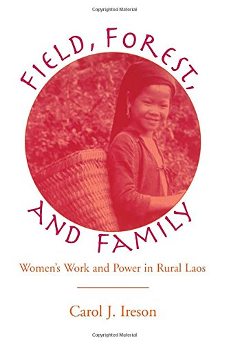 9780813337302: Fields, Forest, And Family: Women's Work And Power In Rural Laos
