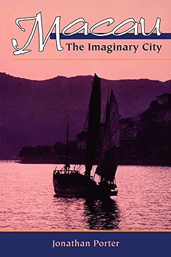 Beispielbild fr Macau, the Imaginary City zum Verkauf von Blackwell's