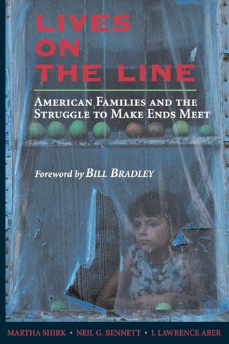 Stock image for Lives On The Line: American Families And The Struggle To Make Ends Meet for sale by Wonder Book