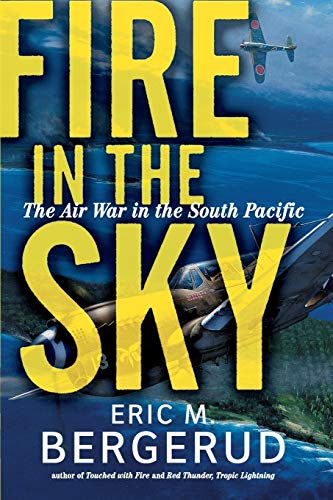 9780813338699: Fire in the Sky: The Air War In The South Pacific