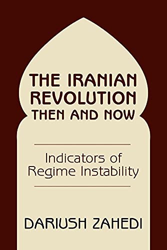The Iranian Revolution Then And Now