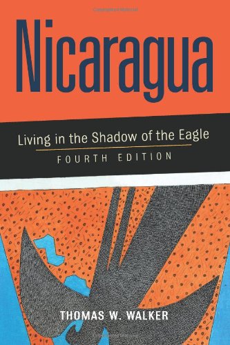 Beispielbild fr Nicaragua : Living in the Shadow of the Eagle zum Verkauf von Wonder Book