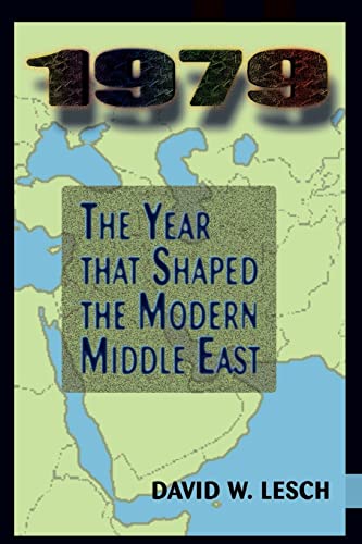 Stock image for 1979: The Year That Shaped The Modern Middle East for sale by WorldofBooks