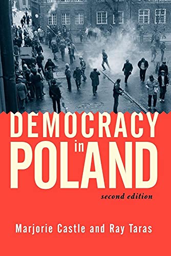 Beispielbild fr Democracy in Poland : Second Edition zum Verkauf von Better World Books