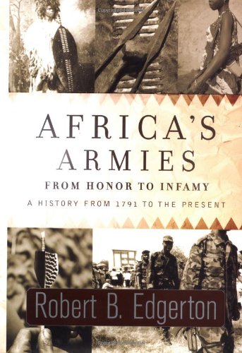 Beispielbild fr Africa's Armies : From Honor to Infamy zum Verkauf von Better World Books