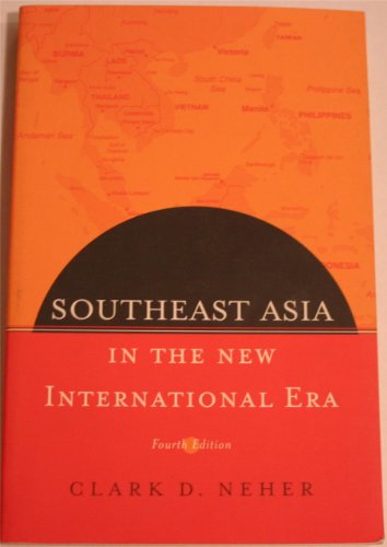 Imagen de archivo de Southeast Asia In The New International Era a la venta por SecondSale