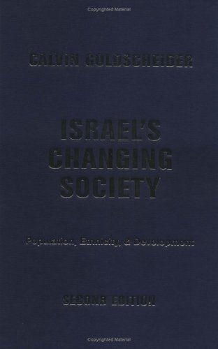 Beispielbild fr Israel's Changing Society: Population, Ethnicity, And Development zum Verkauf von Chaparral Books