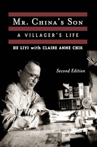 Mr. China's Son: A Villager's Life (9780813339795) by He, Liyi; Chik, Claire Anne; Liyi, He