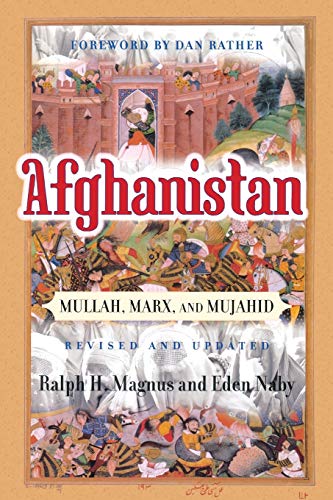 Stock image for Afghanistan : Mullah, Marx, and Mujahid for sale by Better World Books: West