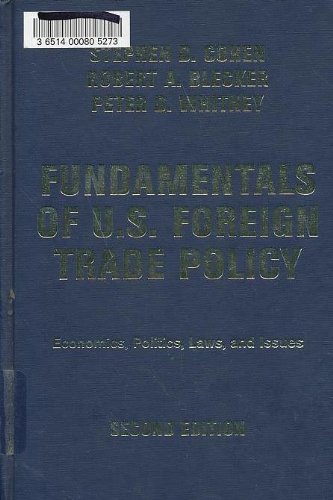9780813340272: Fundamentals Of U.s. Foreign Trade Policy: Economics, Politics, Laws, And Issues, Second Edition
