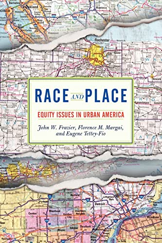 Stock image for Race and Place: Equity Issues in Urban America for sale by BooksRun