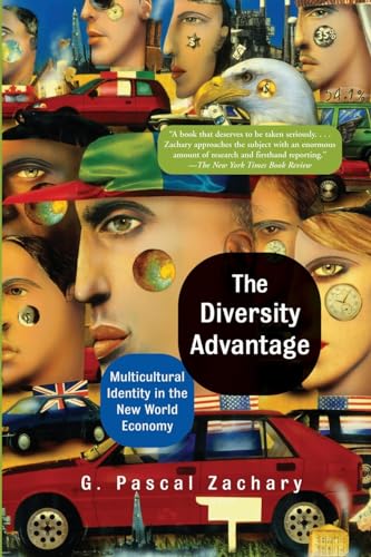 Stock image for The Diversity Advantage: Multicultural Identity In The New World Economy (New Cosmopolitans and the Competitive Edge: Picking Globalis) for sale by SecondSale