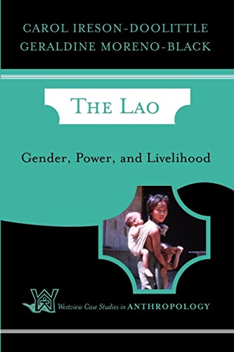 Imagen de archivo de The Lao: Gender, Power, and Livelihood (Case Studies in Anthropology Series) a la venta por Jeff Stark