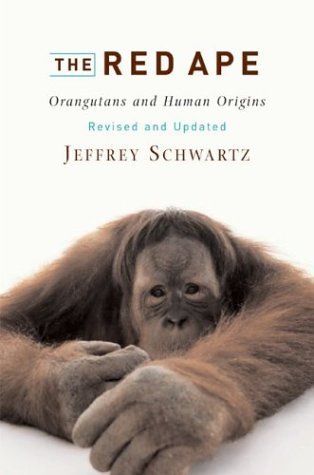 9780813340647: The Red Ape: Orangutans and Human Origins, Revised and Updated