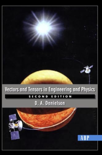 9780813340807: Vectors And Tensors In Engineering And Physics: Second Edition