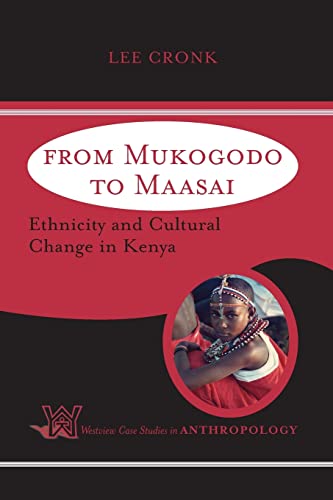 Imagen de archivo de From Mukogodo To Maasai: Ethnicity and Cultural Change in Kenya (Case Studies in Anthropology) a la venta por Chiron Media
