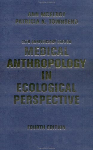 Beispielbild fr Medical Anthropology In Ecological Perspective: Fourth Edition zum Verkauf von Wonder Book