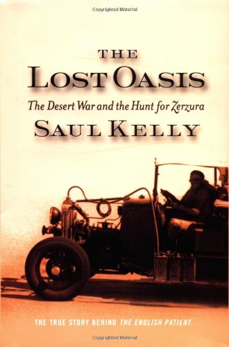 Beispielbild fr The Lost Oasis : The Desert War and the Hunt for Zerzura zum Verkauf von Better World Books